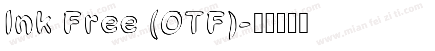 Ink Free (OTF)字体转换